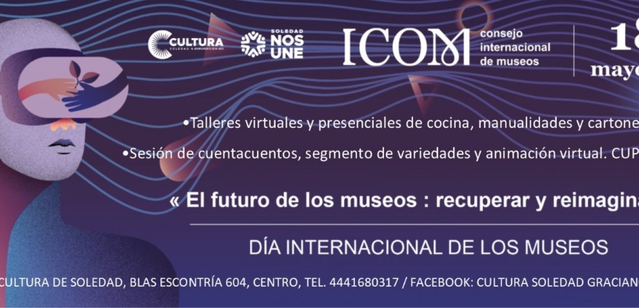 Cultura de Soledad se une al Día Internacional de los Museos